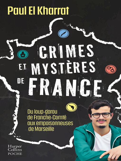 Title details for Crimes et mystères de France by Paul El Kharrat - Available